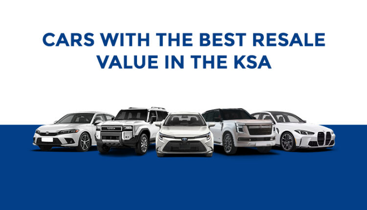 cars with the best resale vale in KSA
