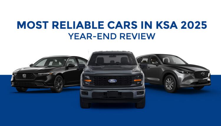 Reliable cars KSA 2025