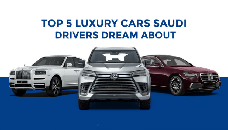 luxury cars in KSA